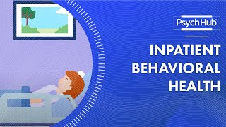 Inpatient Behavioral Health [upl. by Saddler469]