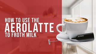 How To Use the AeroLatte To Froth Milk [upl. by Aneelas]