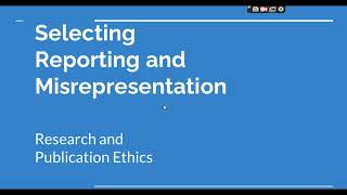 Selective Reporting and Misrepresentation of data Research and Publication ethics Phd coursework [upl. by Benco]