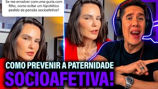 Como Se Prevenir Da Paternidade Socioafetiva E Pensão Socioafetiva [upl. by Drauode]